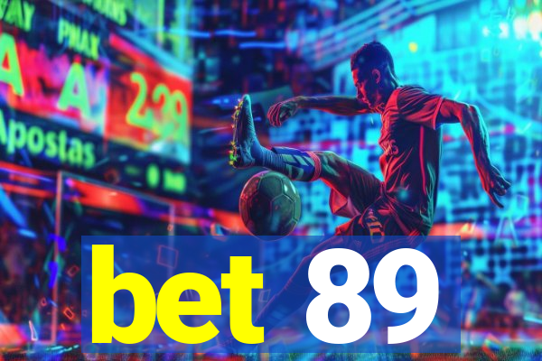 bet 89